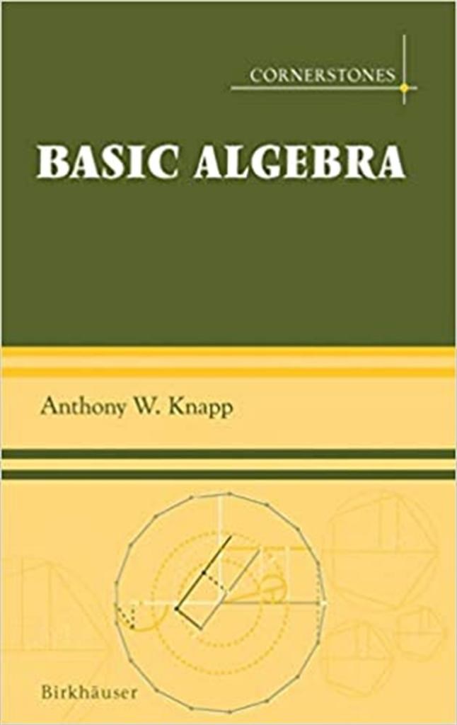 basic algebra (anthony knapp)