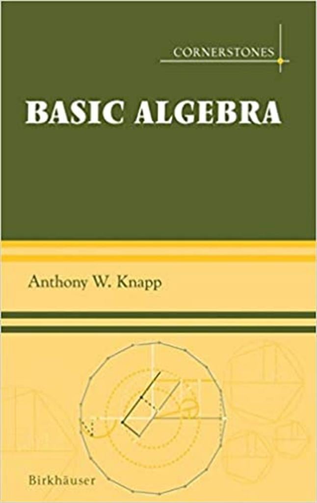 basic algebra (anthony knapp)