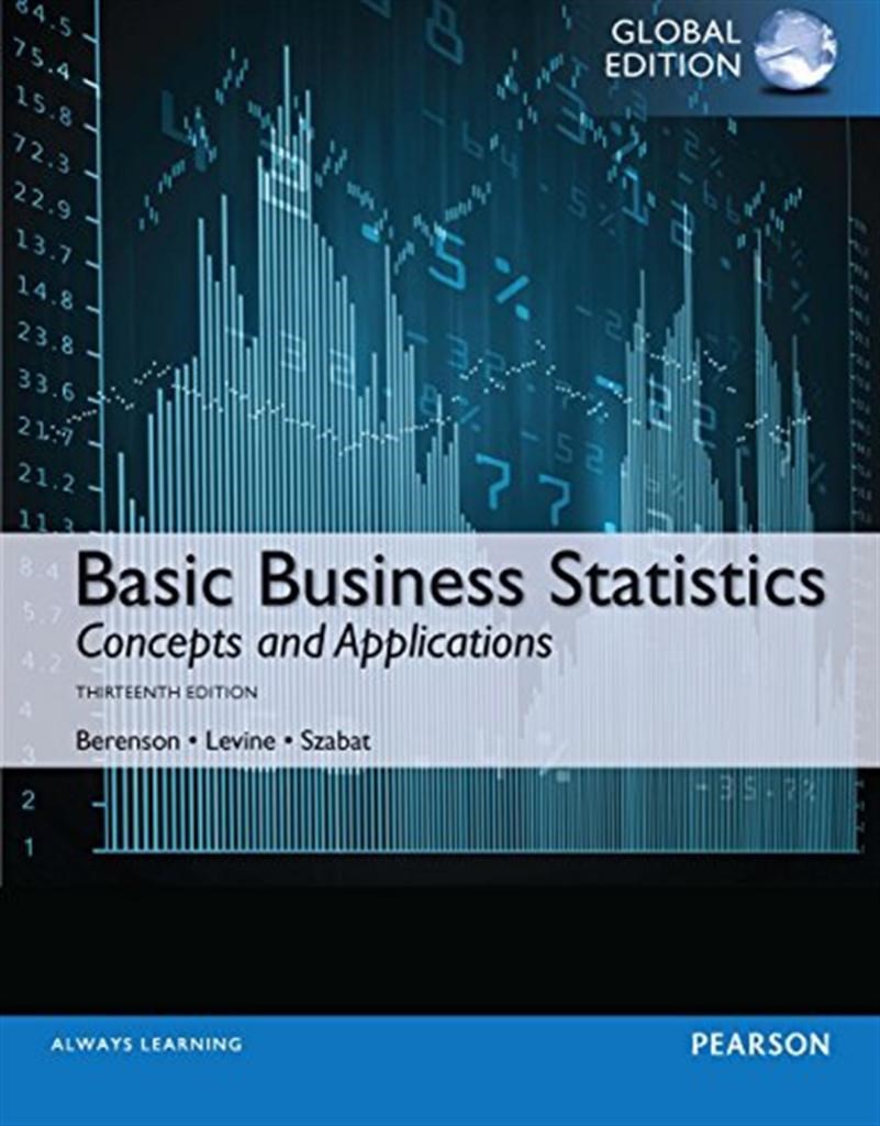 basic business statistics concepts and applications 13th (berenson, levine, szabat)