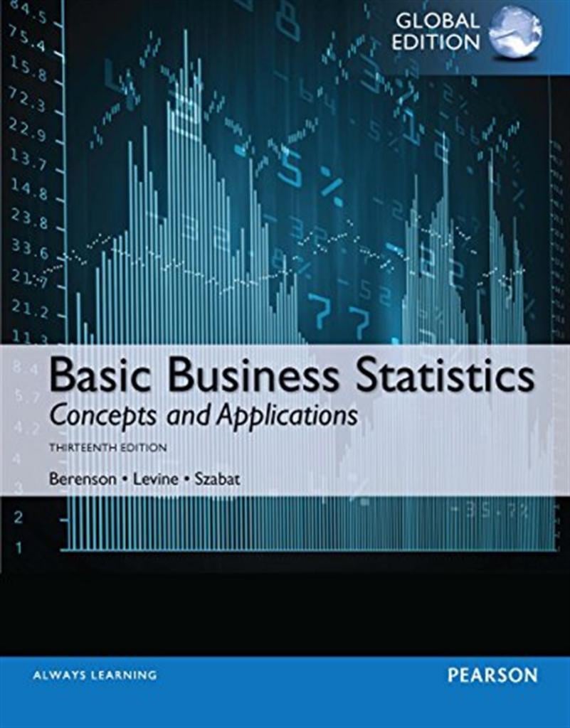 basic business statistics concepts and applications 13th (berenson, levine, szabat)