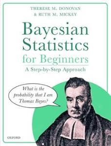 Bayesian Statistics for Beginners: a step-by-step approach