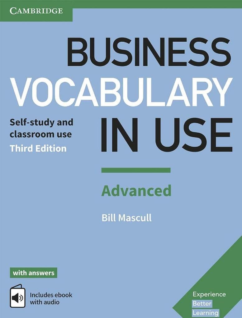 Business Vocabulary in Use: Advanced Book with Answers: Self-Study and Classroom Use