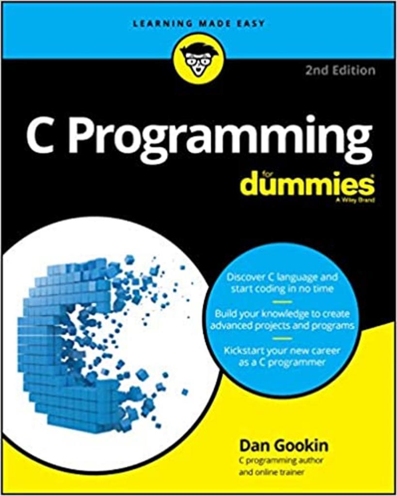 C Programming For Dummies (For Dummies (Computer/Tech)) 2nd Edición