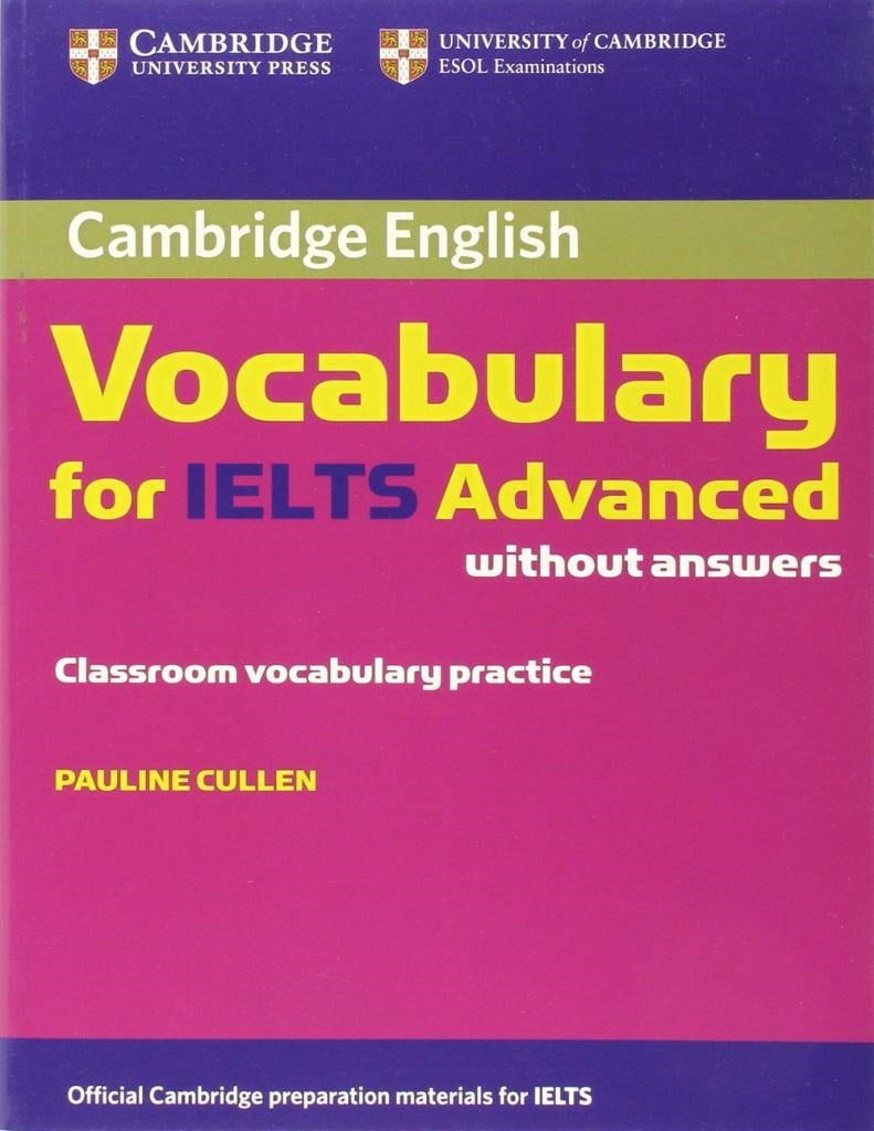 Cambridge Vocabulary for IELTS Advanced Band 6.5+ without Answers