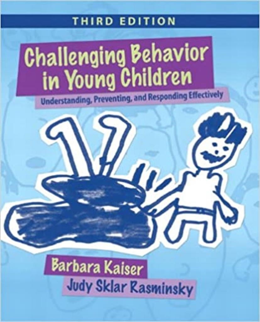 challenging behavior in young children 3rd (kaiser, rasminsky)