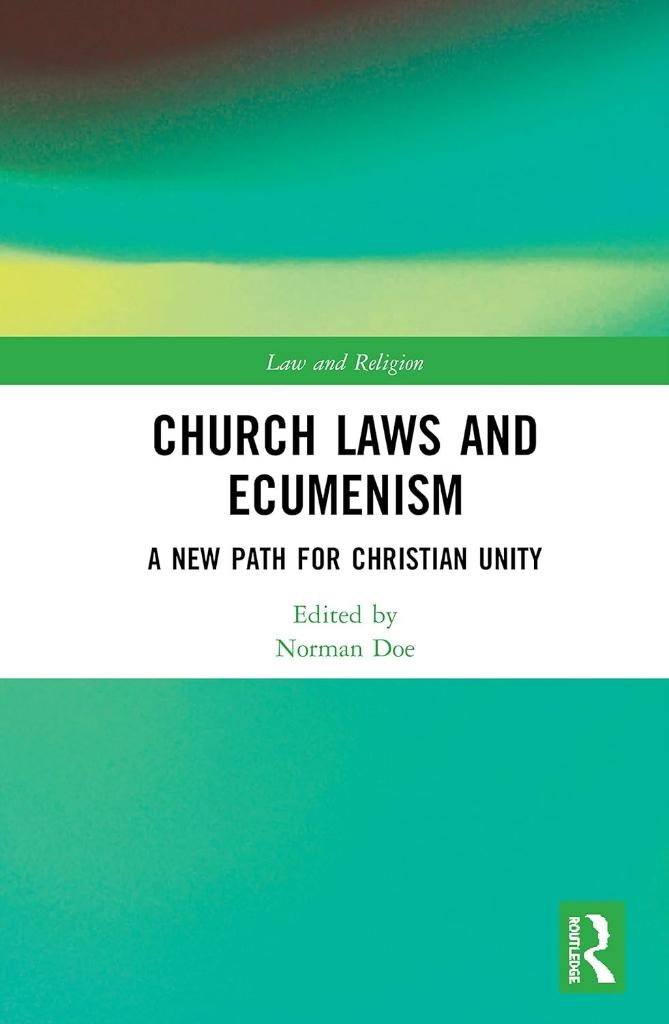 Church Laws and Ecumenism (Law and Religion) Norman Doe