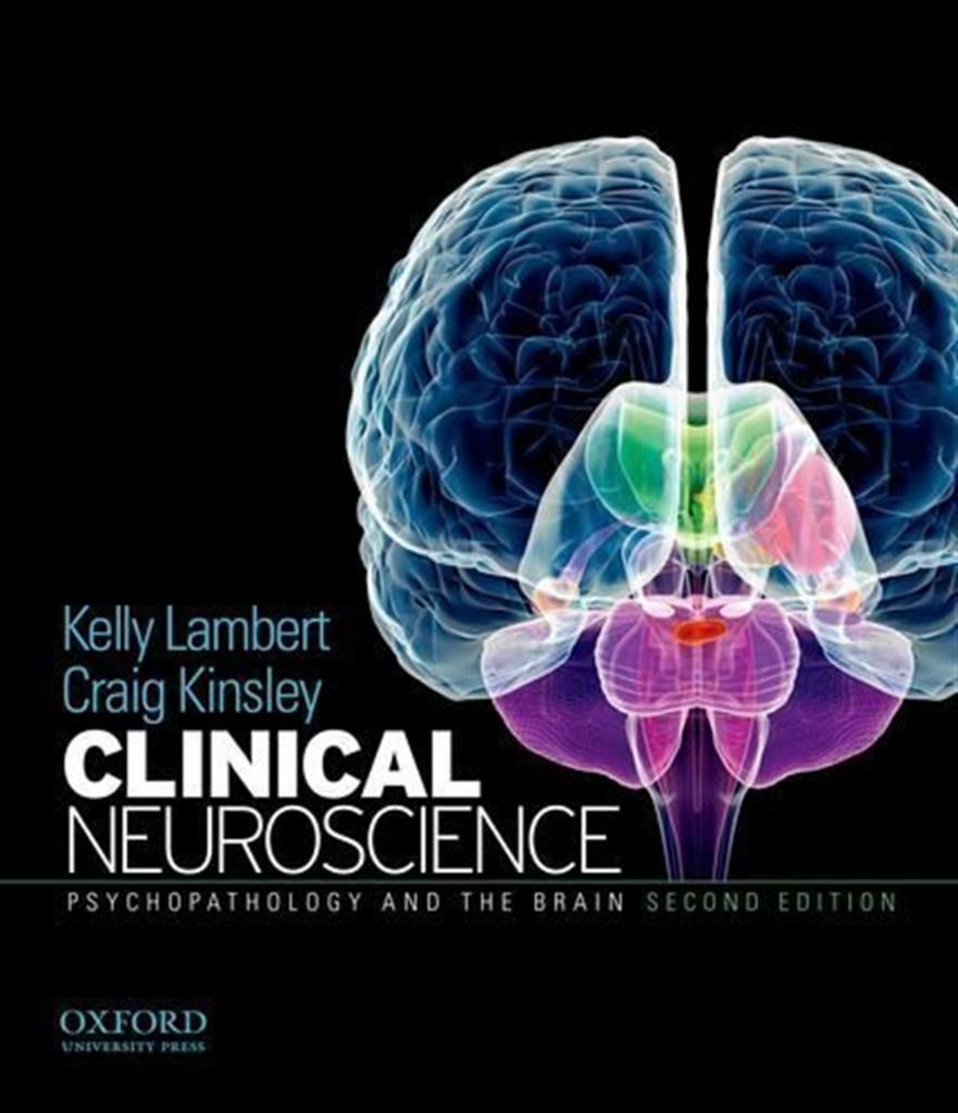 clinical neuroscience 2nd (kelly g. lambert, craig h. kinsley)