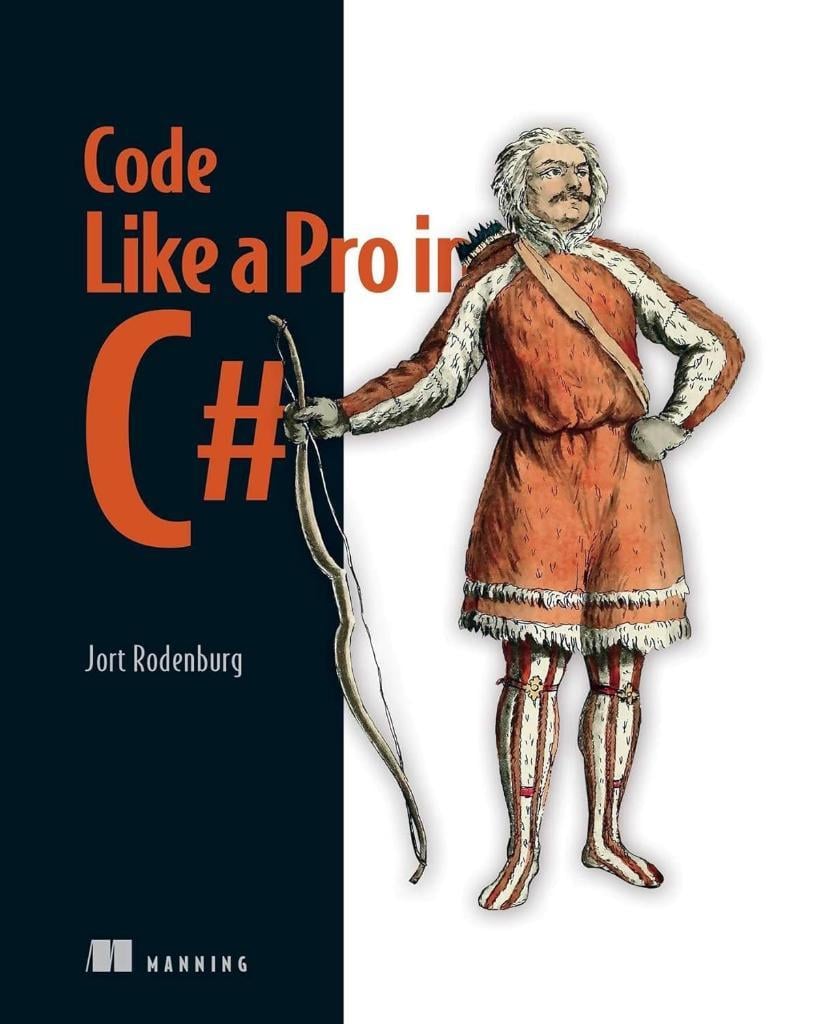 Code like a Pro in C# Jort Rodenburg