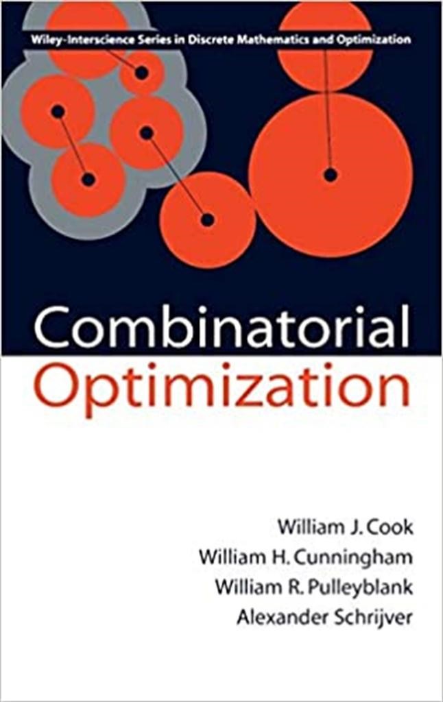 combinatorial optimization (cook, cunningham, pulleyblank, schrijver)