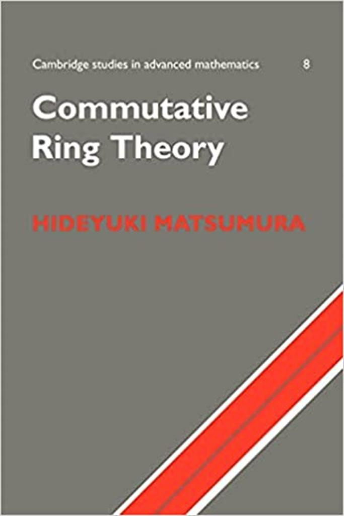 commutative ring theory (hideyuki matsumura)
