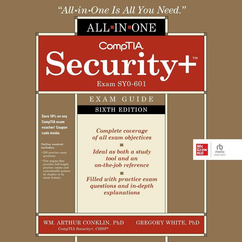 CompTIA Security+ All-in-One Exam Guide, Sixth Edition (Exam SY0-601) Wm. Arthur Conklin White