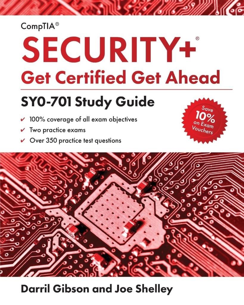 CompTIA Security+ Get Certified Get Ahead: SY0-701 Study Guide Joe Shelley Darril Gibson