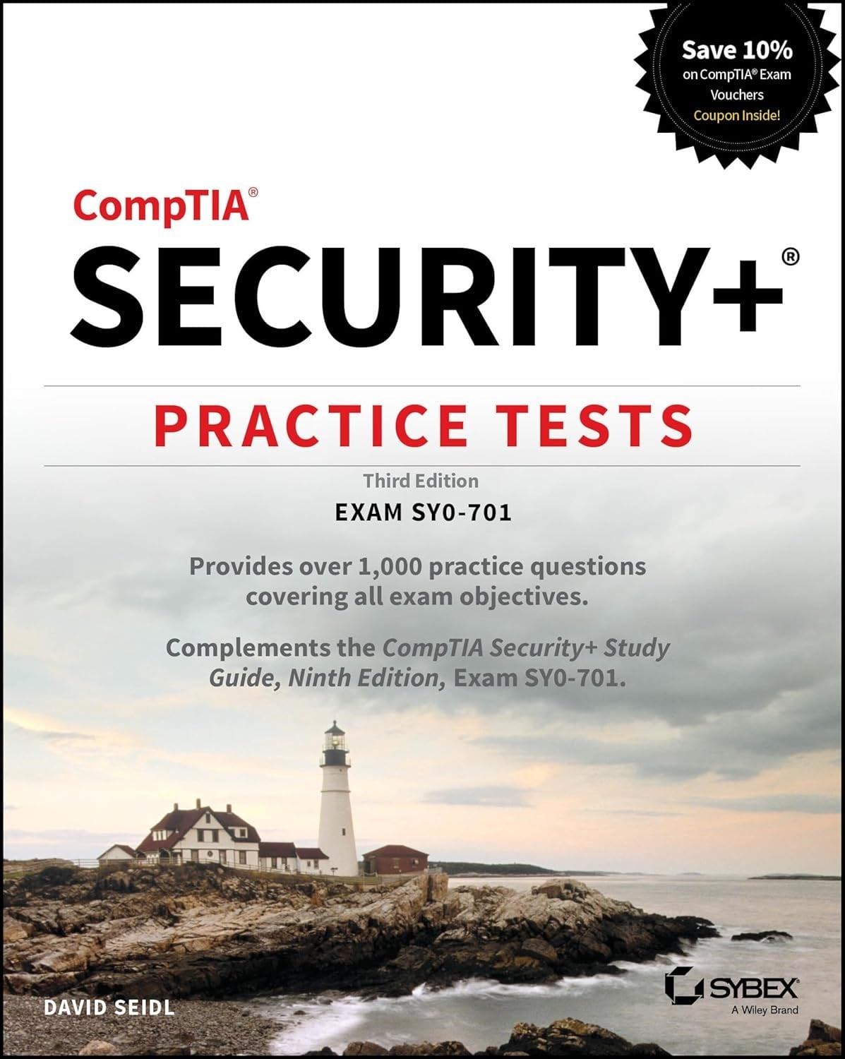 CompTIA Security+ Practice Tests: Exam SY0-701 (Sybex Study Guide) 3rd Edition David Seidl