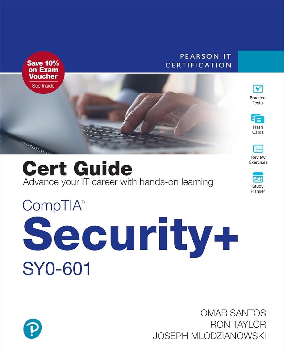 CompTIA Security+ SY0-601 Cert Guide (Certification Guide) 5th Edition Omar Santos Ron Taylor
