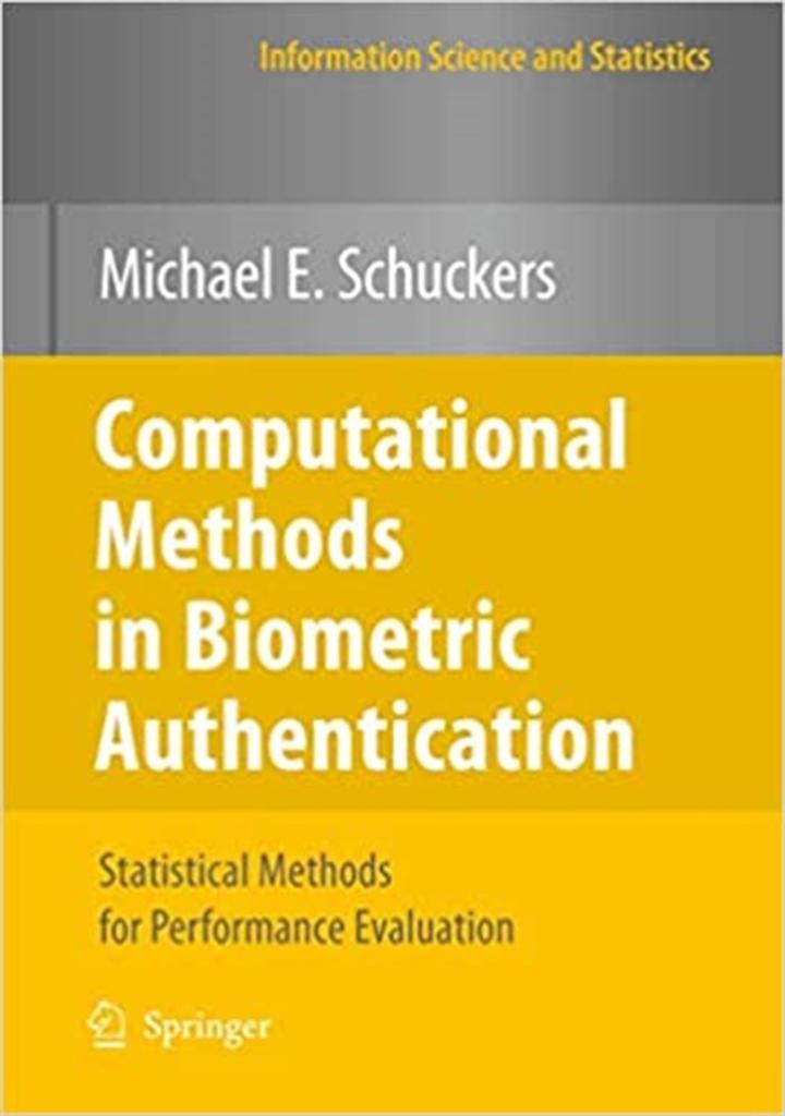 computational methods in biometric authentication 2010 (michael schuckers)