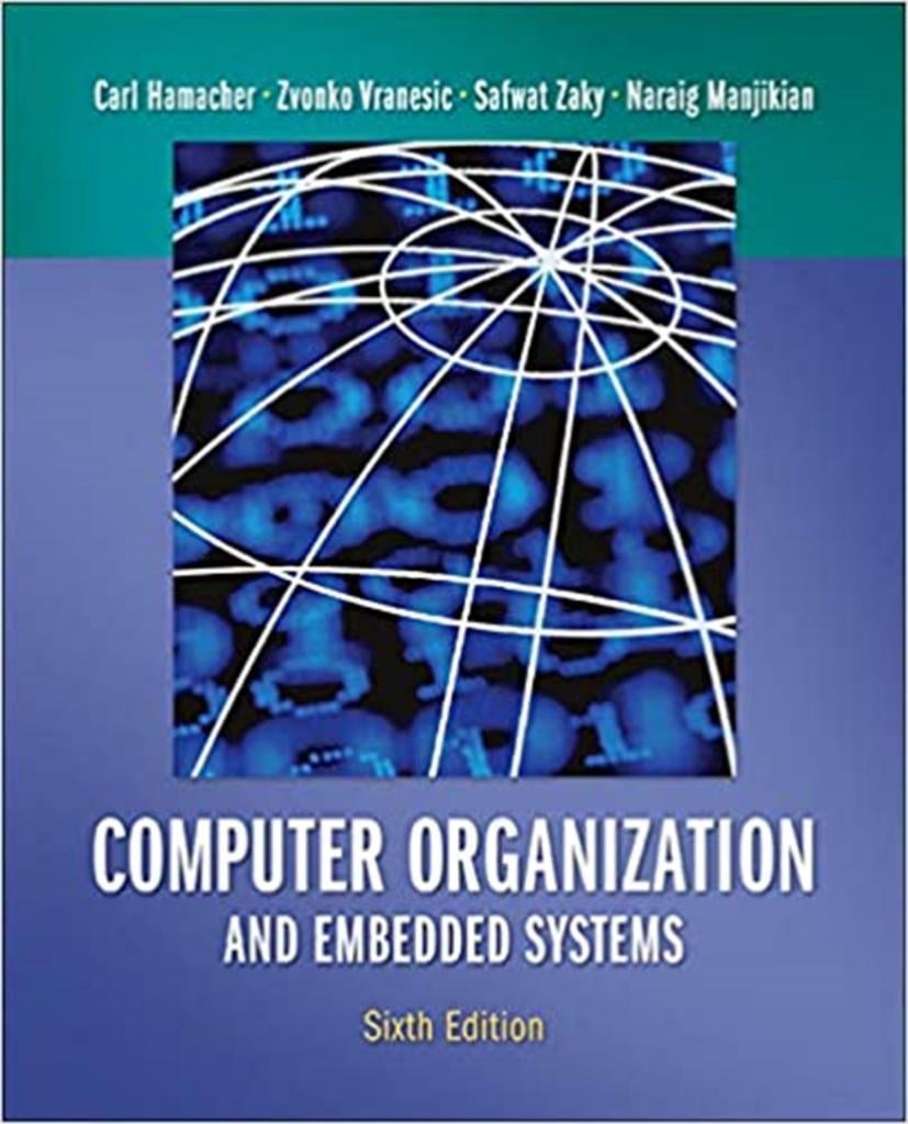 Computer organization and embedded systems 6th (Hamacher)
