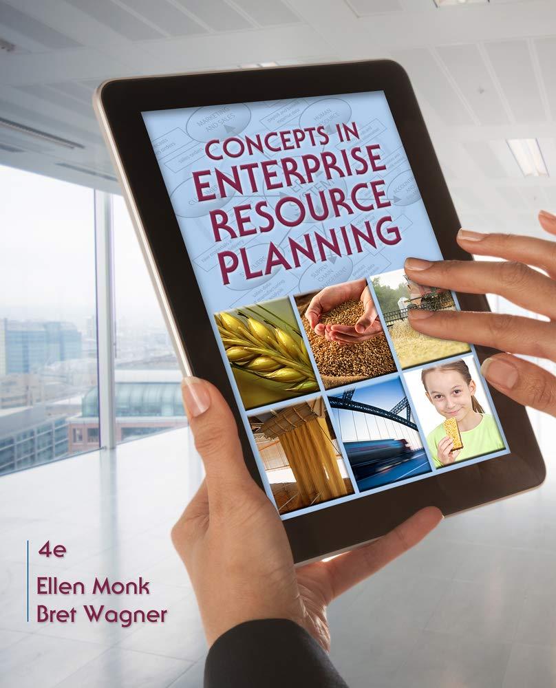 Concepts in Enterprise Resource Planning 4th Edition Ellen Monk Bret Wagner