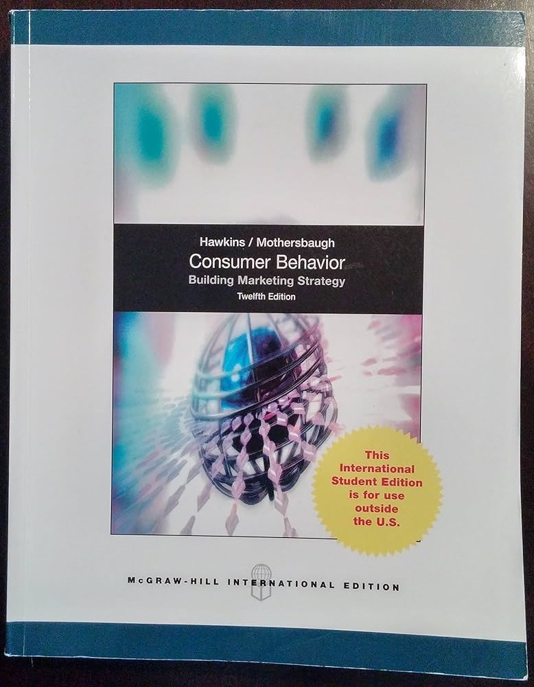 Consumer Behavior: Building Marketing Strategy 12th del i. hawkins, roger j. best
