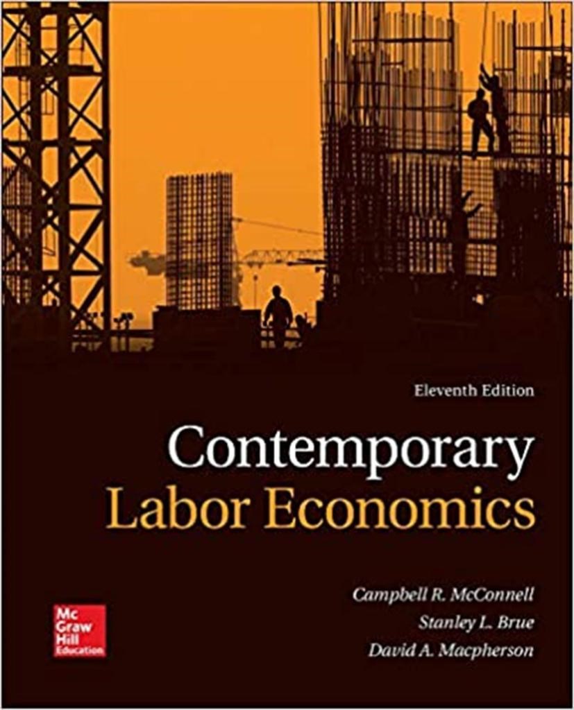 Contemporary Labor Economics 11th (McConnell)