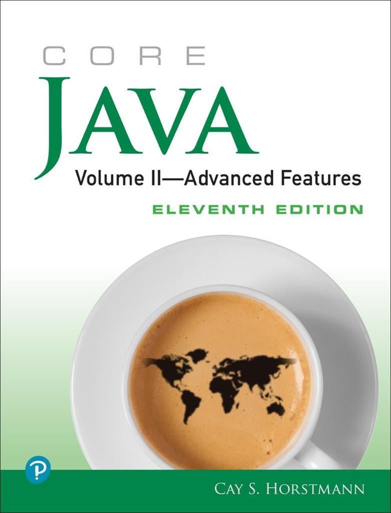 Core Java, Volume II--Advanced Features (Core Series) 11th Edition