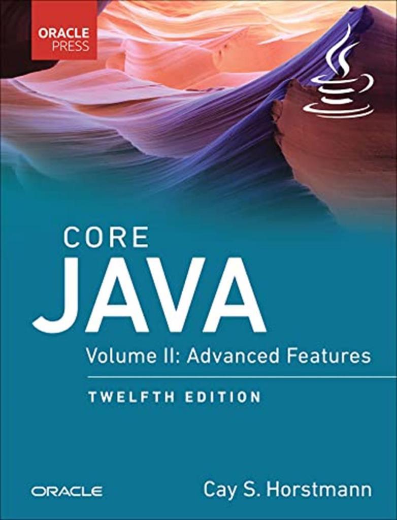 Core Java, Volume II Advanced Features 12th Edition - Cay S. Horstmann