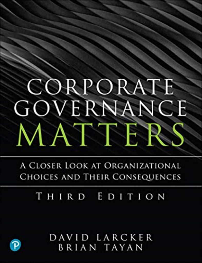 corporate governance matters (larcker, tayan)