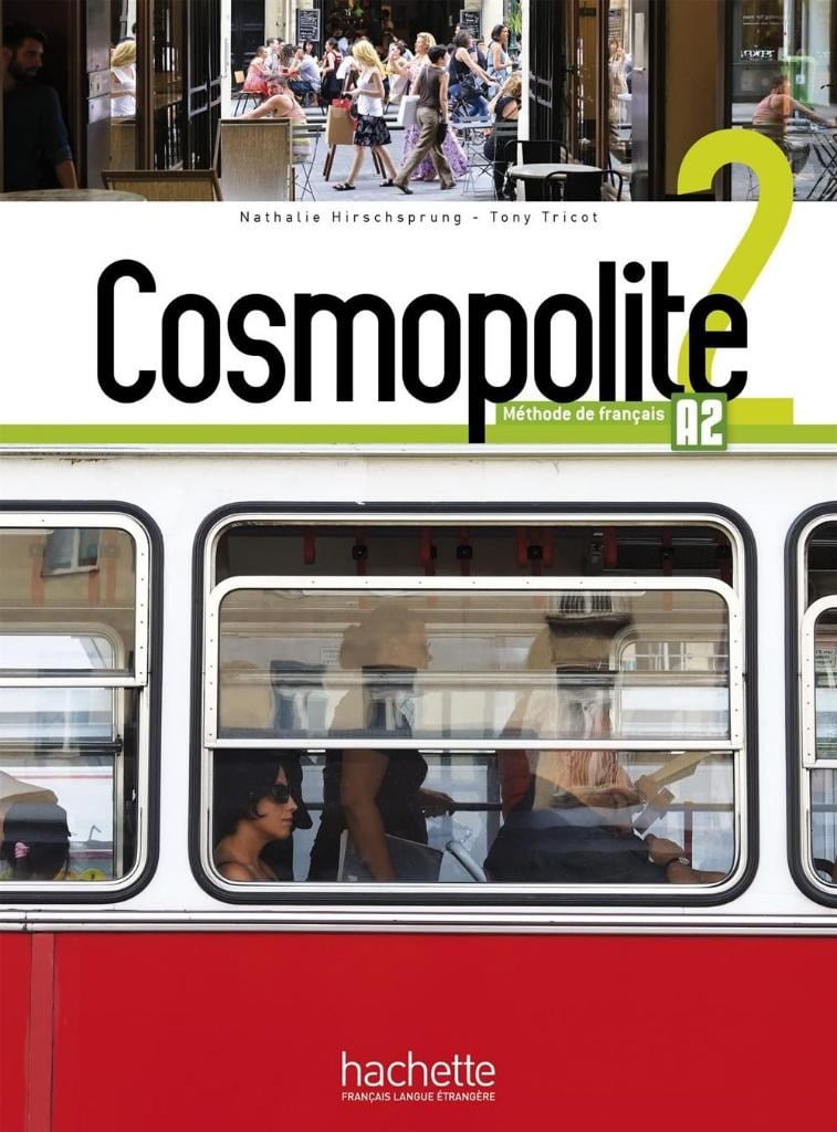 Cosmopolite 2 Livre de l'élève Methode de Français A2 + Cahier d'exercices + Corriges integres + Downloadable Audios-Videos