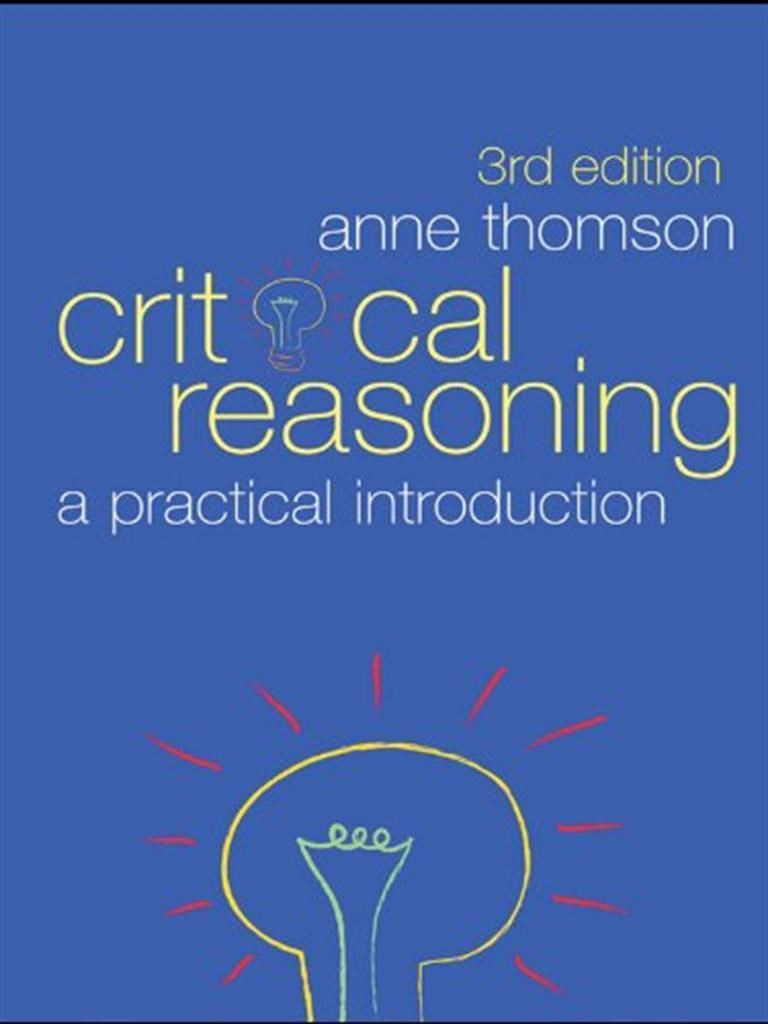 Critical Reasoning  A Practical Introduction 3rd (Anne Thomson)