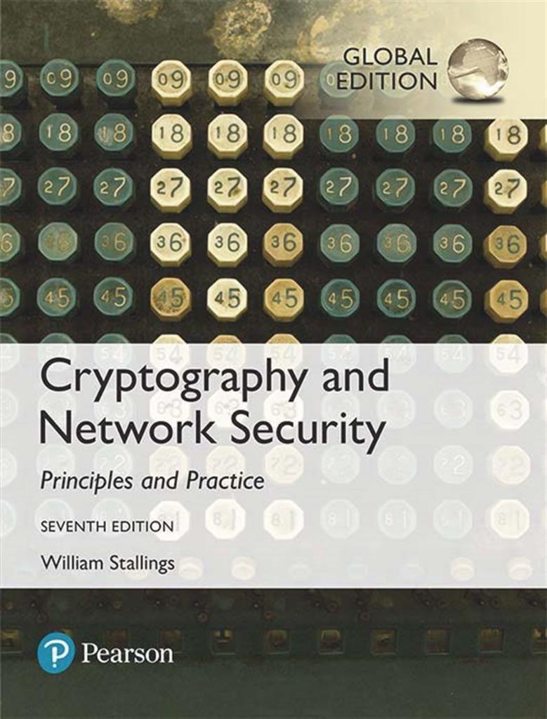 Cryptography And Network Security Principles And Practice Seventh Edition Global Edition William Stallings