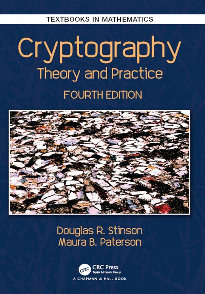 Cryptography Theory And Practice (4th) Stinson & Paterson