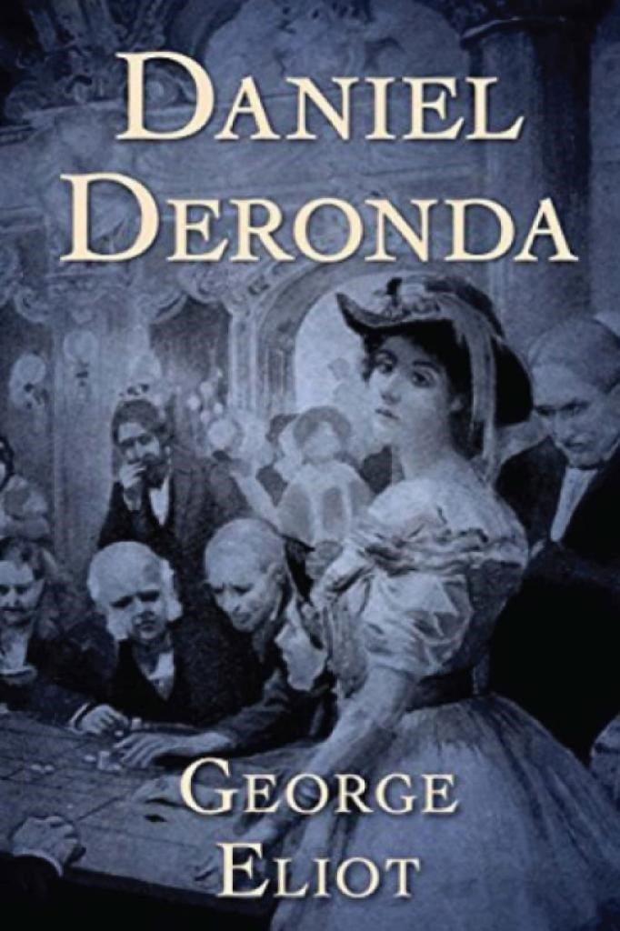Daniel Deronda (Annotated)