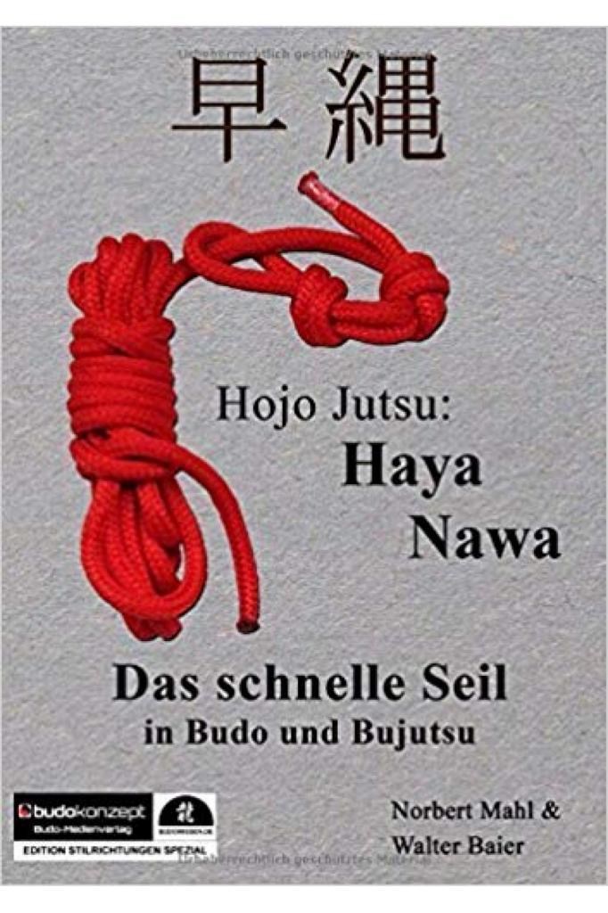 das schnelle seil haya nawa (norbert mahl, walter baier)