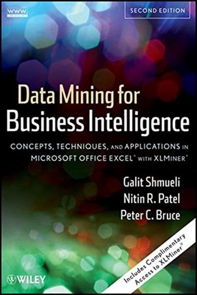 data mining for business intelligence 2nd (shmueli, patel, bruce)