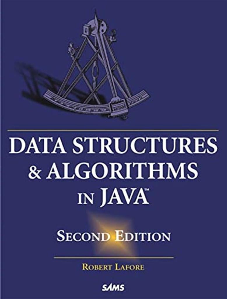Data Structures and Algorithms in Java 2nd Edition Robert Lafore