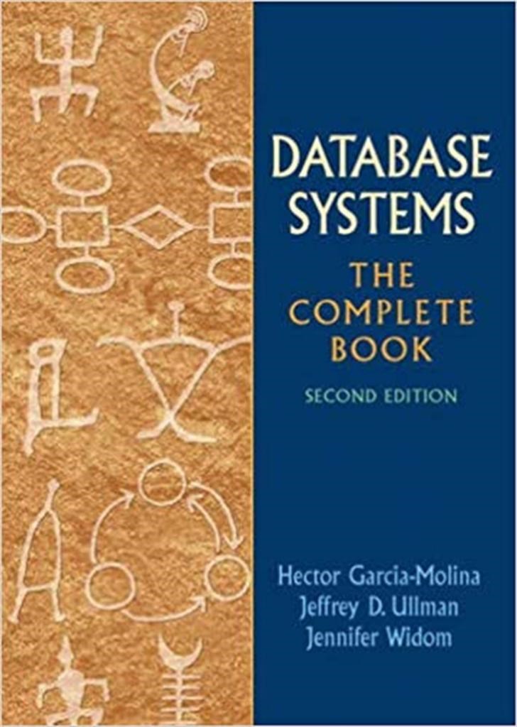 database systems the complete book 2nd (molina, ullman, widom)