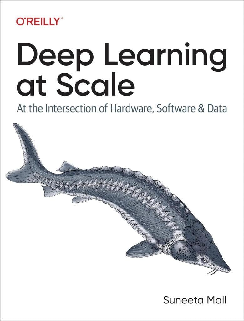 Deep Learning at Scale: At the Intersection of Hardware, Software, and Data Suneeta Mall