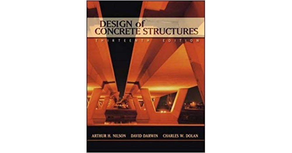 design of concrete structures 13th (arthur h. nilson, david darwin)