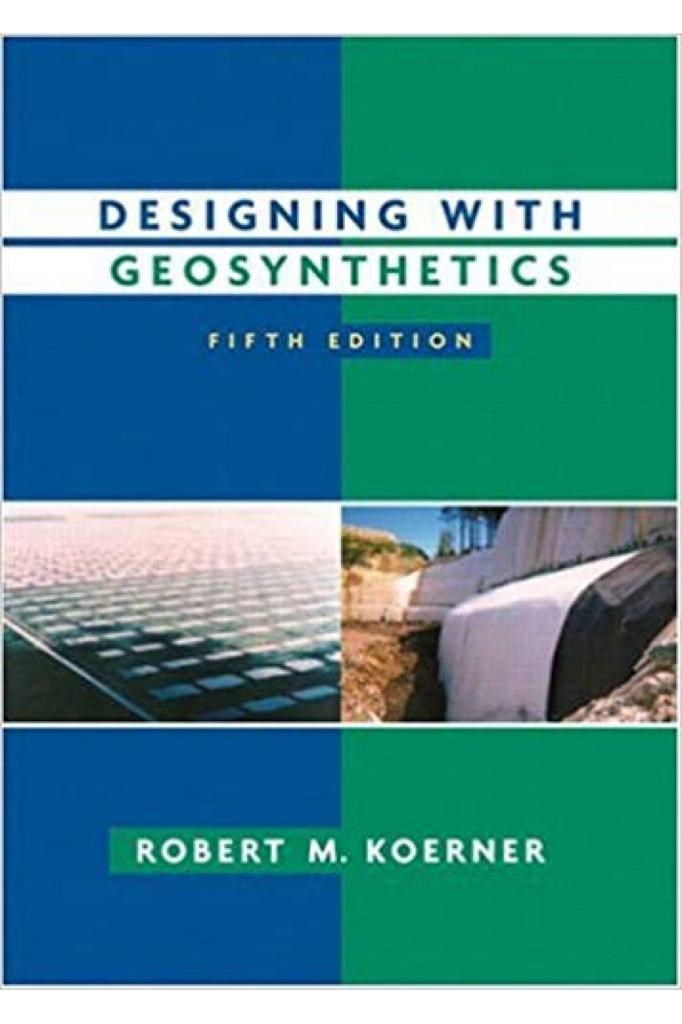 designing with geosynthetics 5th (robert koerner)