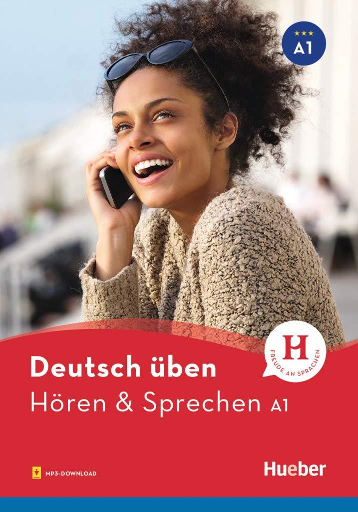 Deutsch üben - Hören & Sprechen A1: Buch mit Audios online (Hueber)
