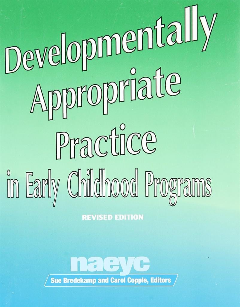 developmentally appropriate practice revised edition (bredekamp, copple)
