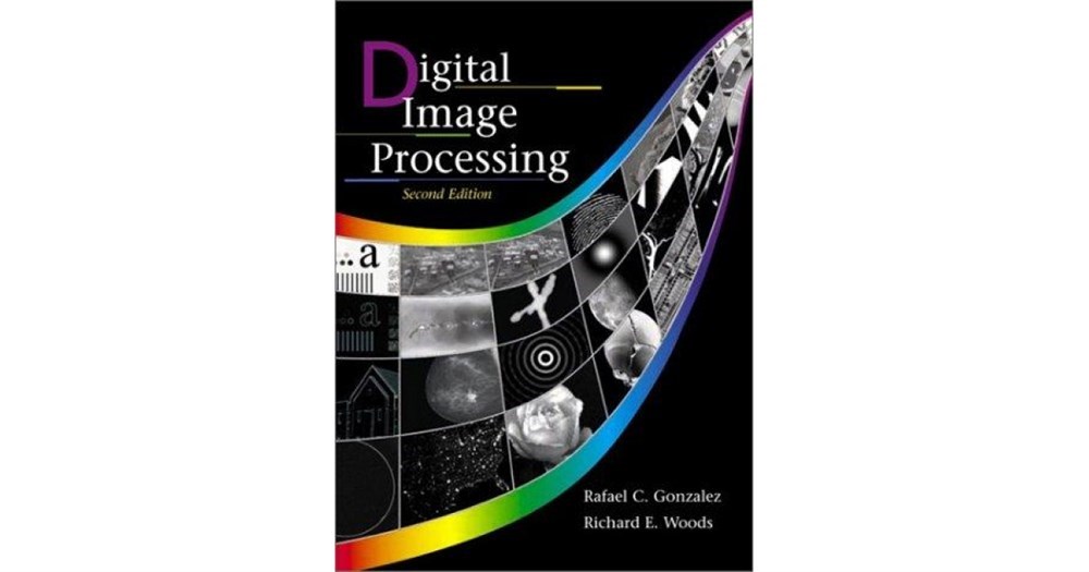 digital image processing 2nd (rafael c. gonzalez, richard e. woods)