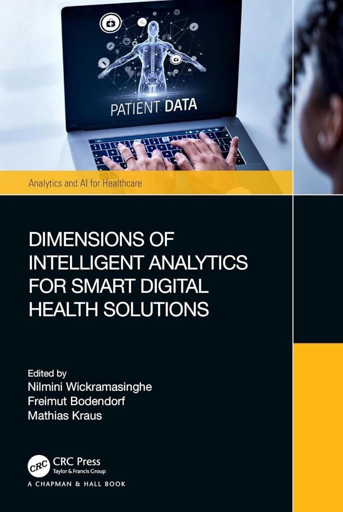 Dimensions of Intelligent Analytics for Smart Digital Health Solutions Wickramasinghe Bodendorf