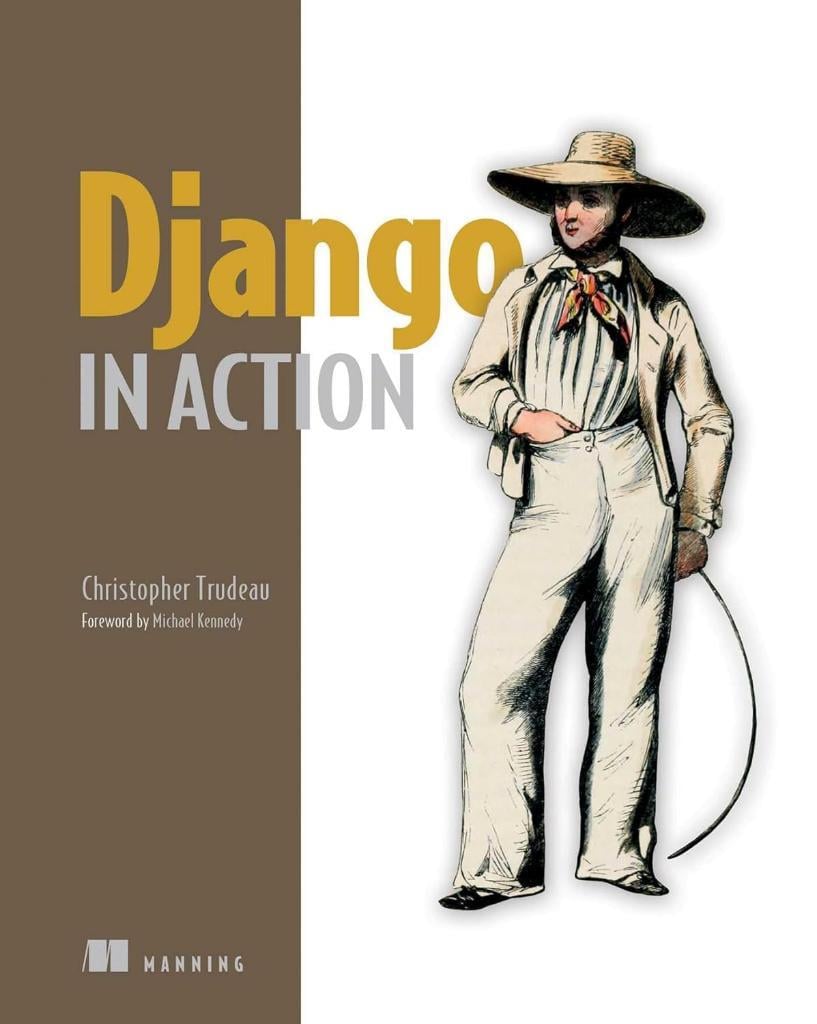 Django in Action Christopher Trudeau