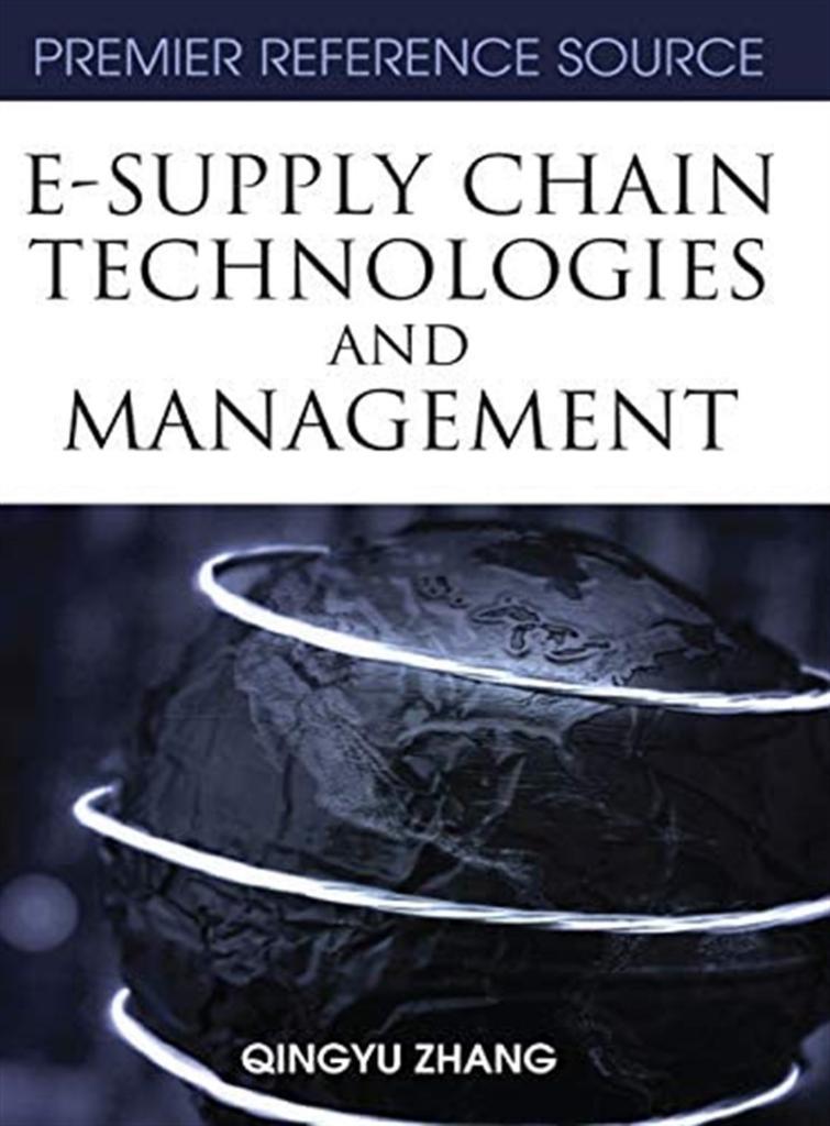 e-supply chain technologies and management (qingyu zhang) 2007