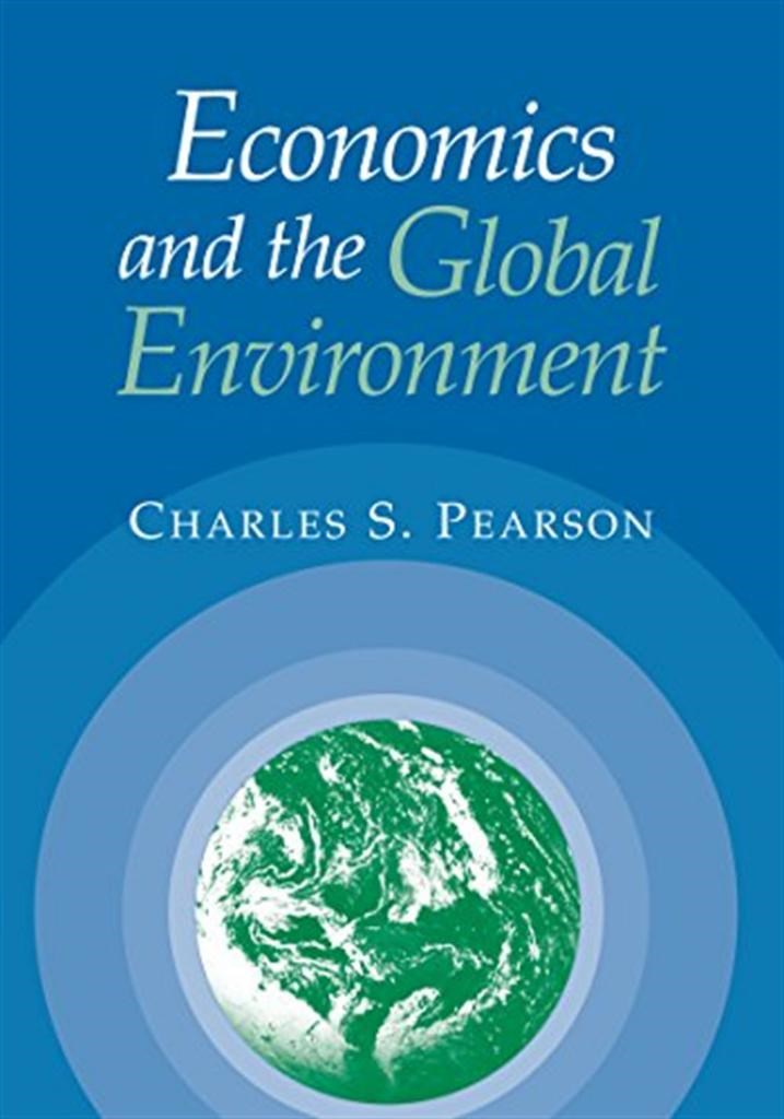 economics and the global environment (charles pearson)