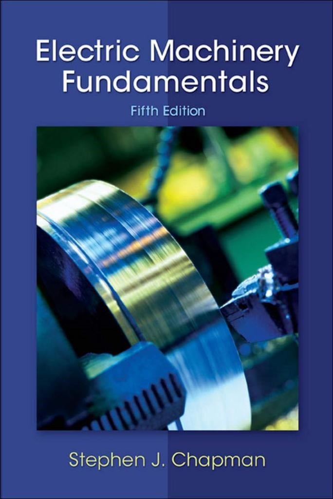 Electric Machinery Fundamentals 5th Edition Stephen Chapman