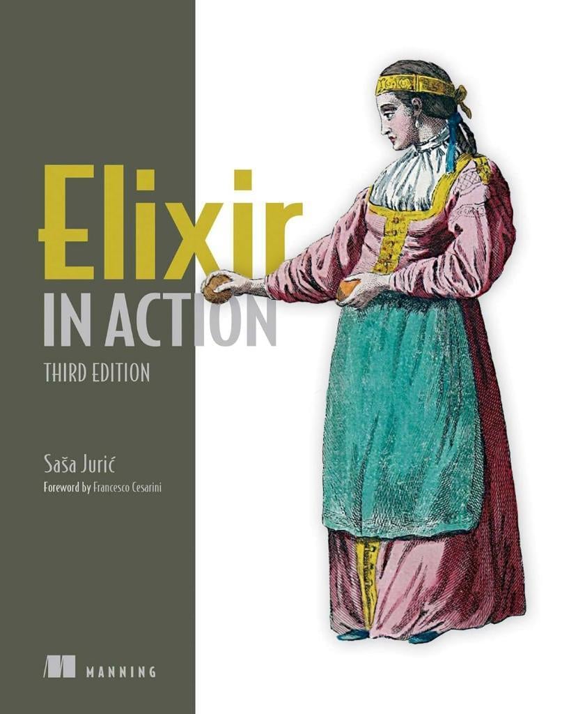 Elixir in Action 3rd Edition Saša Juric