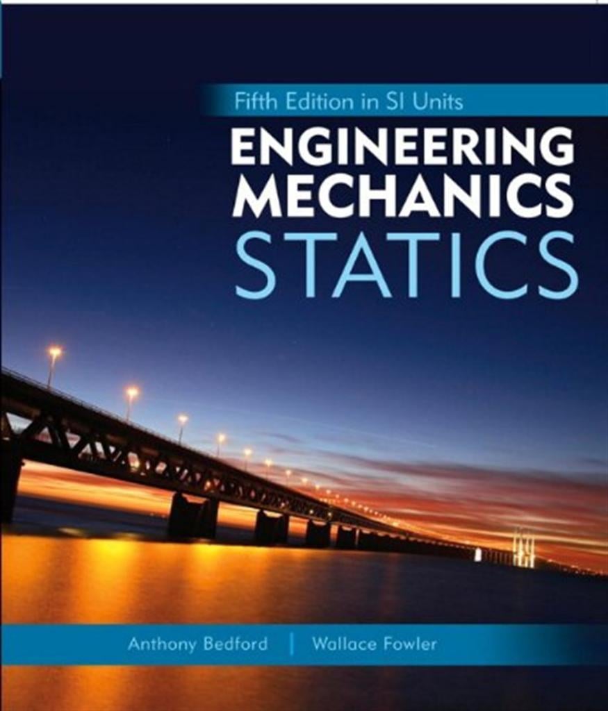 engineering mechnics statics 5th (bedford, fowler) with study pack