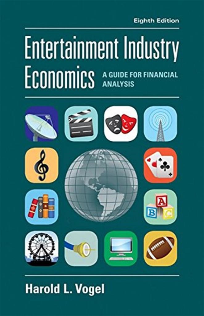 entertainment industry economics 8th (harold vogel)