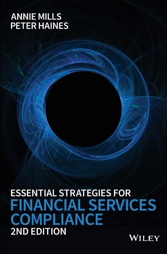 Essential Strategies for Financial Services Compliance 2nd Revised ed. Mills Haines